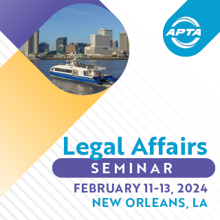 Apta Legal Affairs Seminar, February 11 to 13 2024, New Orleans Louisiana