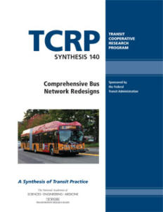 TCRP Synthesis 140 Comprehensive Bus Network Redesigns