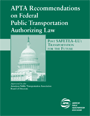 APTA's Recommendations on Federal Public Transportation Authorizing Legislation