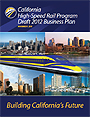 California High-Speed Rail Program Draft 2012 Business Plan