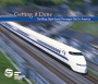 Getting It Done: Building High-Speed Passenger Rail in America