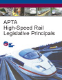 APTA High-Speed Rail Legislative Principles.