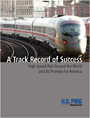 A Track Record of Success: High-Speed Rail Around the World and Its Promise for America